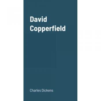 Dickens, Charles: David Copperfield