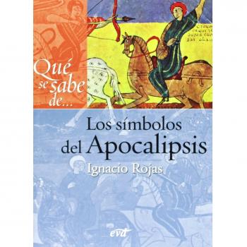 Que se sabe de... simbolos Apocalipsis.(Que se sabe de...)