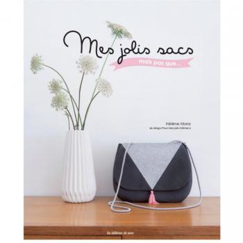 Mes jolis sacs mais pas que..