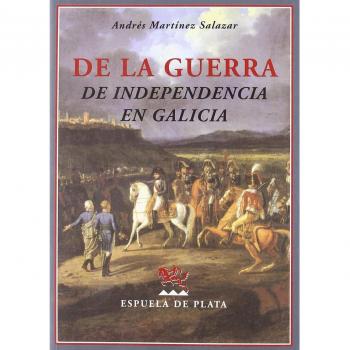 De la Guerra de Independencia en Galicia