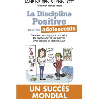 La Discipline Positive pour les adolescents