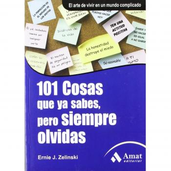 101 COSAS QUE YA SABES, PERO SIEMPRE OLVIDAS.