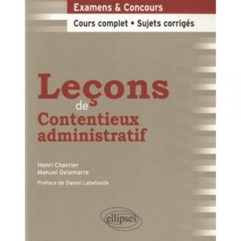 Leçons de Contentieux Administratif : Cours complet et sujets corrigés