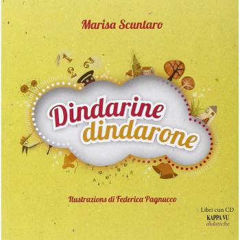 Dindarine dindarone. Con CD Audio. Ediz. multilingue