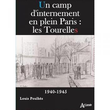 Un camp d'internement en plein Paris : Les Tourelles