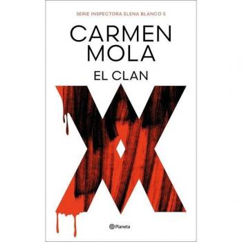 Carmen Mola El Clan: Inspectora Elena Blanco 5 (Planeta, Band 5)