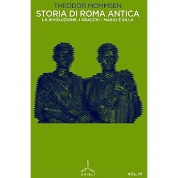 Storia di Roma antica. La rivoluzione. I Gracchi-Mario e Silla