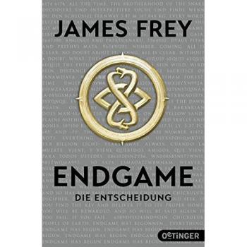 James Frey Endgame. Die Entscheidung: Band 3