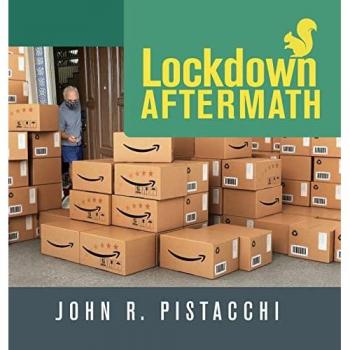 Pistacchi, John R.: Lockdown Aftermath