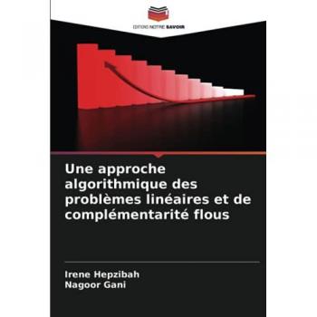 Hepzibah, Irene: Une approche algorithmique des problèmes linéaires et de complémentarité flous