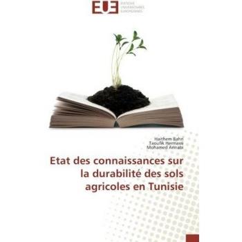 Etat des connaissances sur la durabilité des sols agricoles en Tunisie
