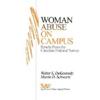 Dekeseredy, Walter: Woman Abuse on Campus