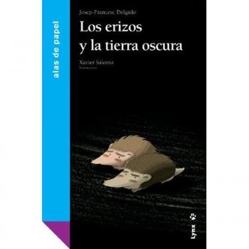 Los erizos y la tierra oscura