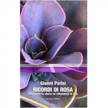 Ricordi di Rosa e di come la storia ne attraversò la vita