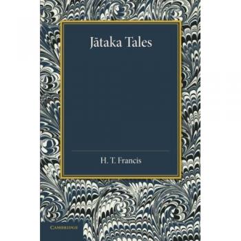 Jataka Tales: Selected And Edited With Introduction And Notes