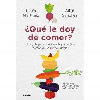 ¿QUÉ LE DOY DE COMER?