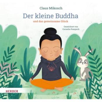 Der kleine Buddha und das gemeinsame Glück