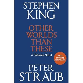 Other Worlds Than These : A Talisman Novel