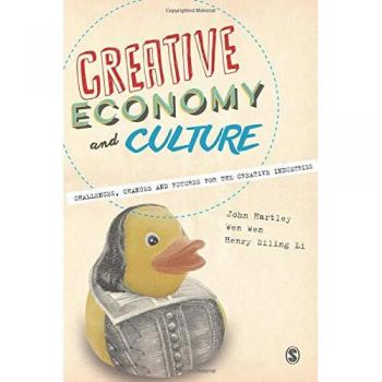 Creative Economy and Culture by Henry Siling Li