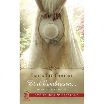 Jeunes filles en fleurs, Tome 1 : Et il l'embrassa...