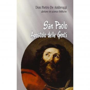 San Paolo. L'apostolo delle genti