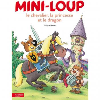 Mini-loup, le chevalier, la princesse et le dragon