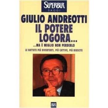 Il potere logora... Ma è meglio non perderlo. Le battute più divertenti, più cattive, più riuscite