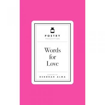 Poetry Prescription: Words for Love