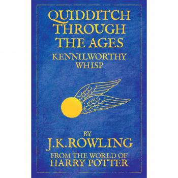 Quidditch Through the Ages: Reissue by J.K. Rowling (Paperback, 2009)