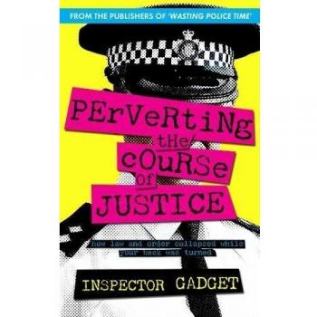 Perverting the Course of Justice