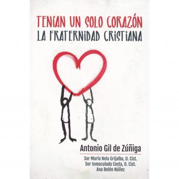 Tenían Un Solo Corazón