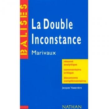 Jacques Vassevière Balises: Marivaux: La Double Inconstance (Balises Oeuvres)