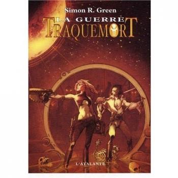 Traquemort, Tome 3 : La guerre