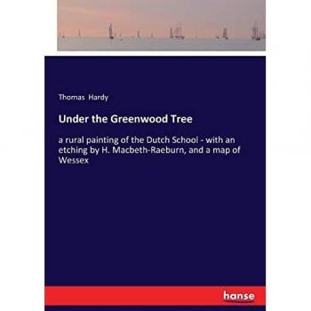 Hardy, Thomas: Under the Greenwood Tree