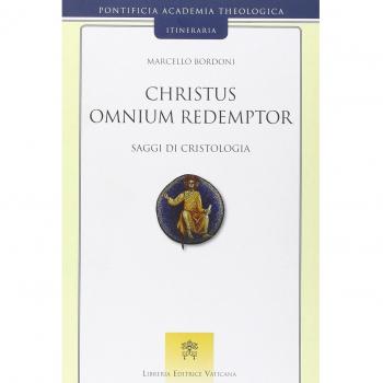 Christus omnium redemptor. Saggi di cristologia