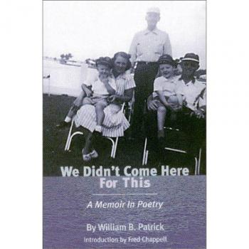 We Didn't Come Here for This,  American Poets Continuum Series