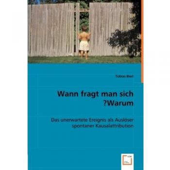 Wann fragt man sich Warum?