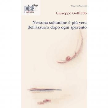 Nessuna solitudine è più vera dell'azzurro dopo ogni spavento