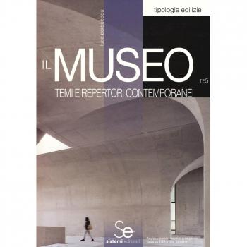 Il museo. Temi e repertori contemporanei
