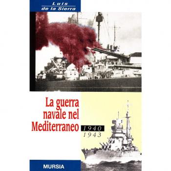 La guerra navale nel Mediterraneo