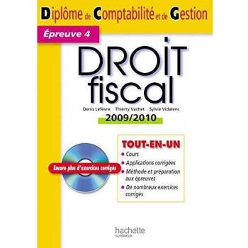 Droit fiscal. Diplôme de comptabilité et de gestion épreuve 4  2009-2010