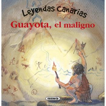 Guayota, el maligno (Tapa dura).