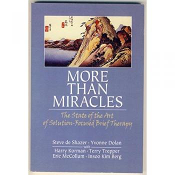 More Than Miracles, Haworth Brief Therapy Series