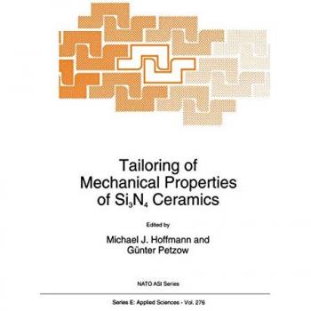 Tailoring of Mechanical Properties of Si3N4 Ceramics