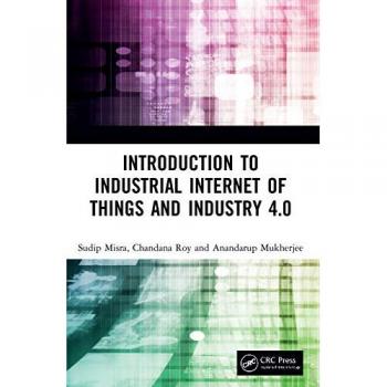 Introduction to Industrial Internet of Things and Industry 4.0