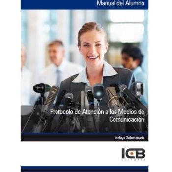 PROTOCOLO DE ATENCION A LOS MEDIOS DE COMUNICACION