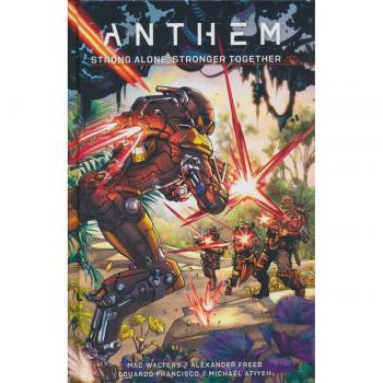 Anthem: Strong Alone, Stronger Together