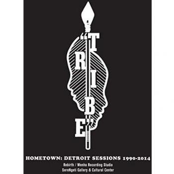 Hometown. Detroit Sessions 1990-2014