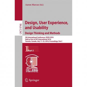 Design User Experience and Usability: Design Thinking and Methods