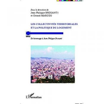 Les collectivités territoriales et la politique du logement